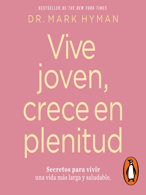 Title details for Vive joven, crece en plenitud by Dr. Mark Hyman - Available
